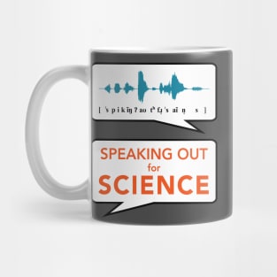 Speaking Out for Science Mug